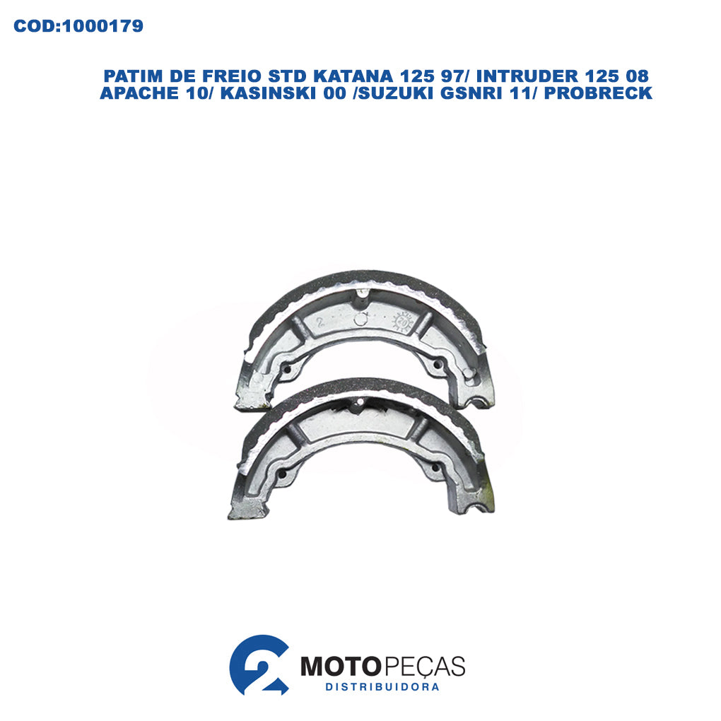 Patim de Freio STD Katana 125 97 / Intruder 125 08 / Apache 10 // Kasinski 00 /SUZUKI Gsnri 11/ Probreck