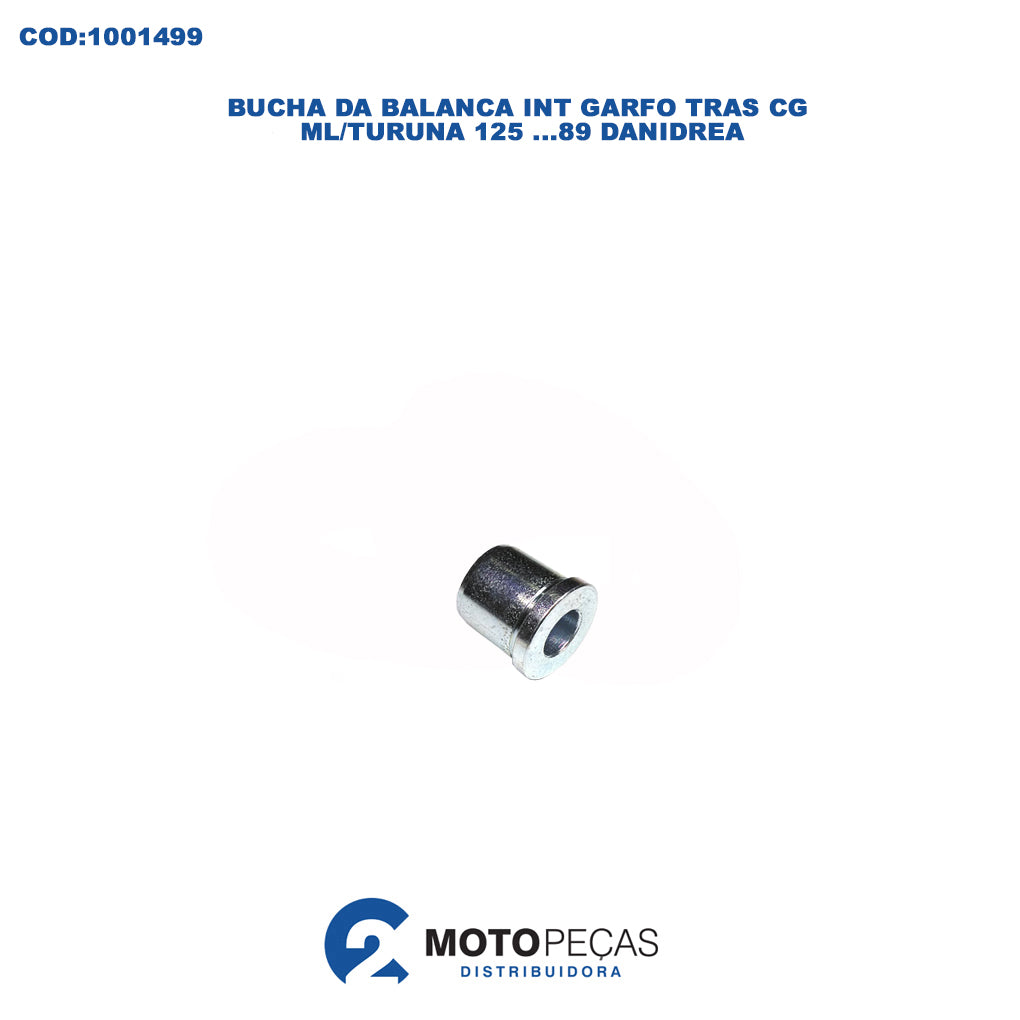 Bucha da Balanca Int Garfo Tras CG, ML, Turuna 125 Ate 89 Danidrea