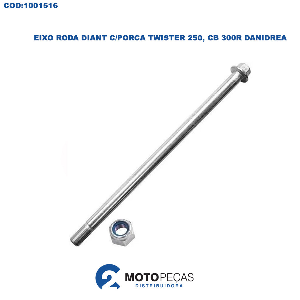 Eixo Roda Diant C/PORCA Twister 250, CB 300R Danidrea