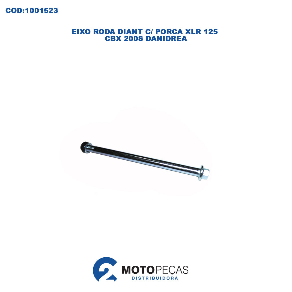 Eixo Roda Diant C/ Porca XLR 125/ CBX 200S Danidrea