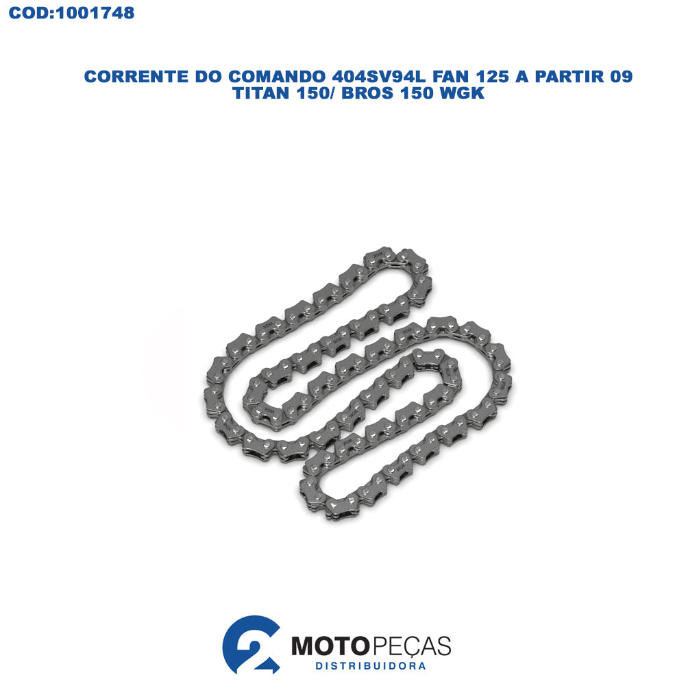 Corrente do Comando 404SV94L Fan 125 a Partir 09/ Titan 150/ Bros 150 WGK
