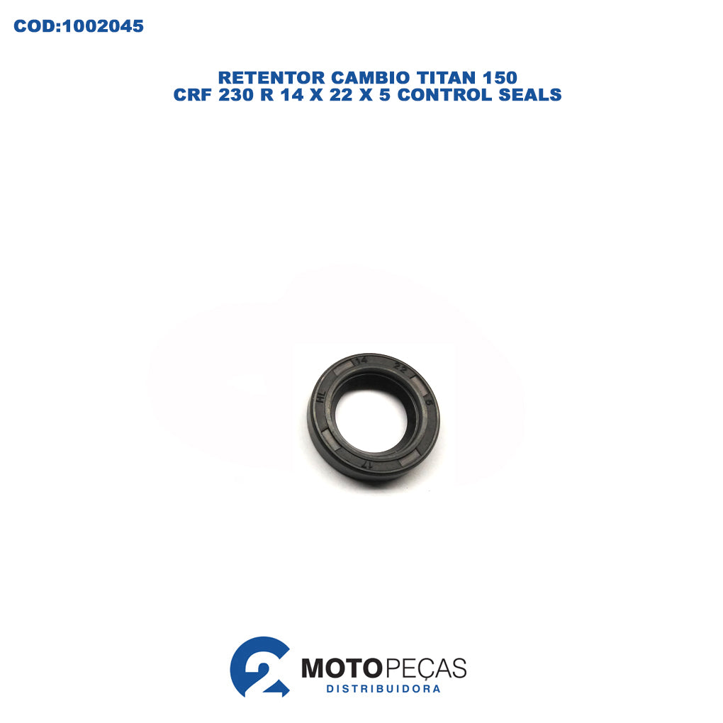 Retentor Cambio Titan 150 / CRF 230 R 14 X 22 X 5 Control Seals