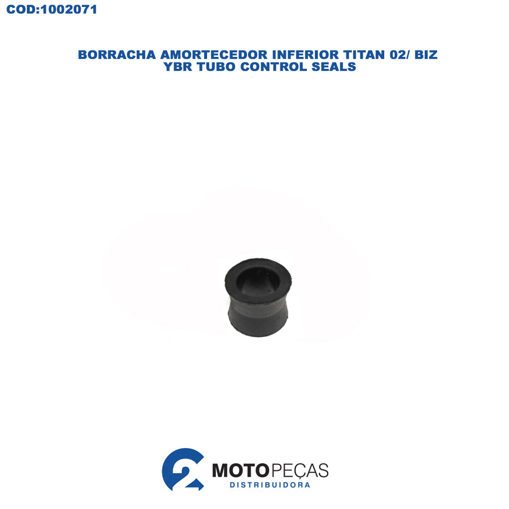 Borracha Amortecedor Inferior Titan 02/ BIZ/ YBR Tubo Control Seals