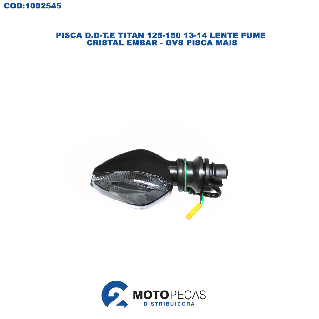 Pisca D.D/T.E Titan 125/150 13-14 Lente Fume Cristal Embar - GVS Pisca Mais