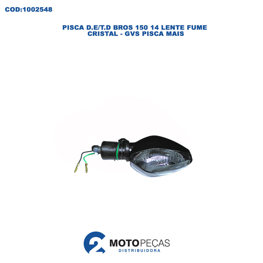 Pisca D.E/T.D Bros 150 2014 Lente Fume Cristal GVS Pisca Mais