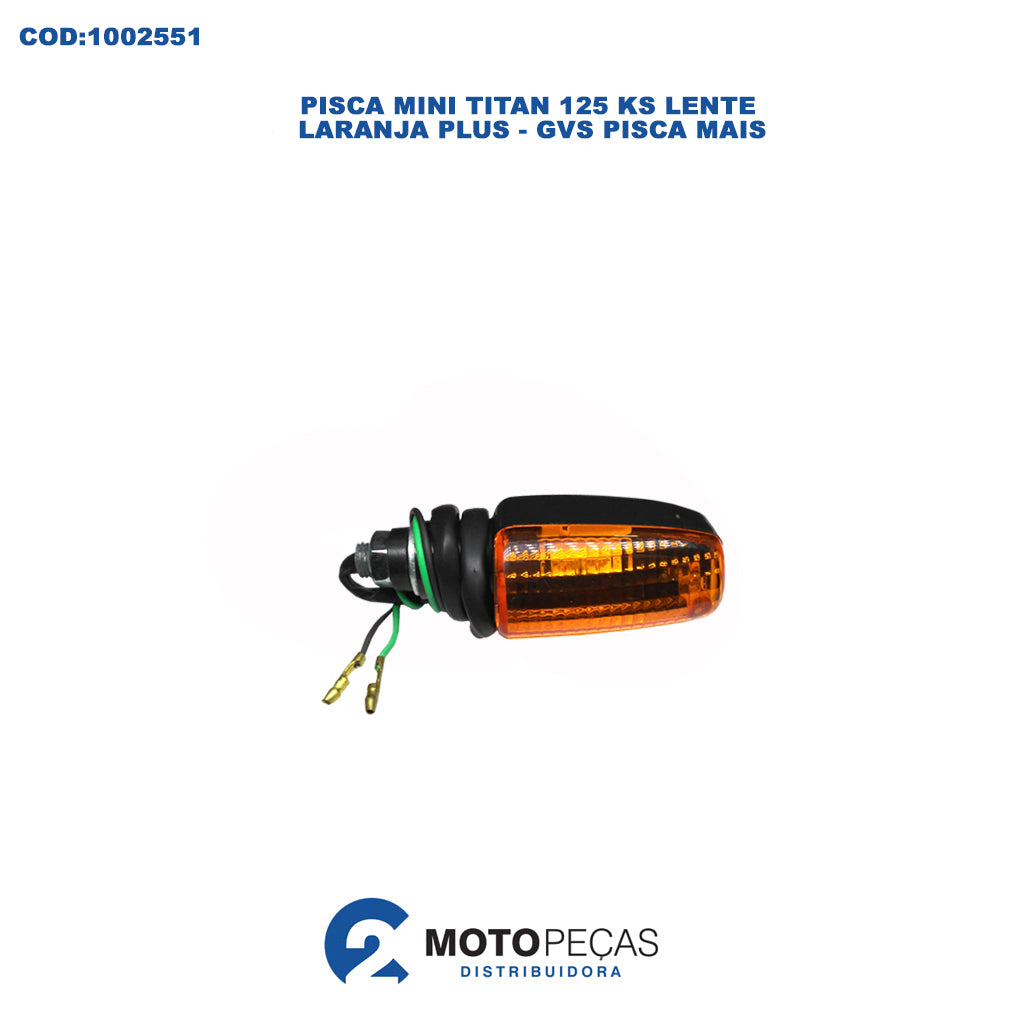 Pisca Mini Titan 125 KS Lente Laranja Plus - GVS Pisca Mais