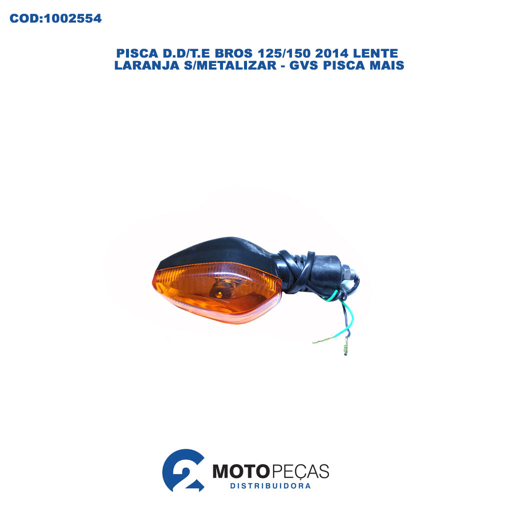 Pisca D.D/T.E Bros 125/150 2014 Lente Laranja S/METALIZAR GVS Pisca Mais