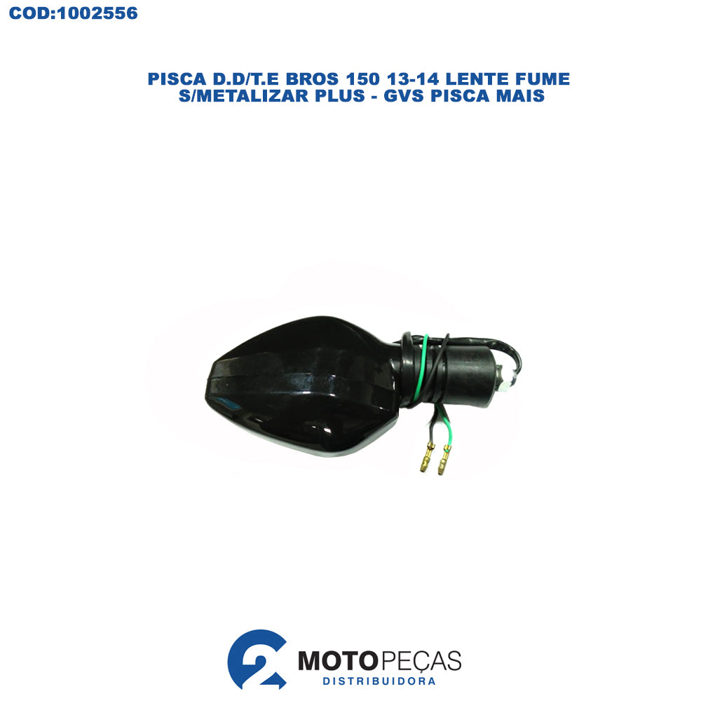 Pisca D.D/T.E Bros 150 1314 Lente Fume S/METALIZAR Plus GVS Pisca Mais