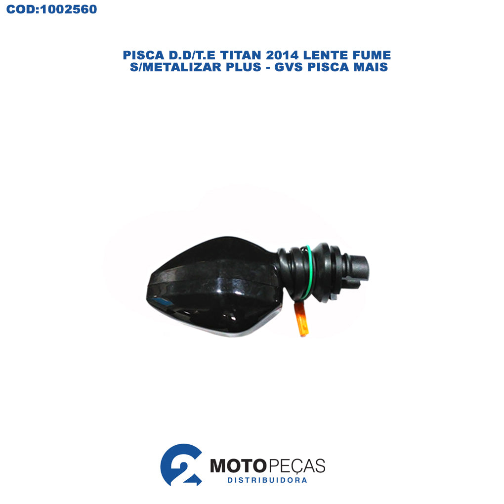 Pisca D.D/T.E Titan 2014 Lente Fume S/METALIZAR PLUS/ - GVS Pisca Mais