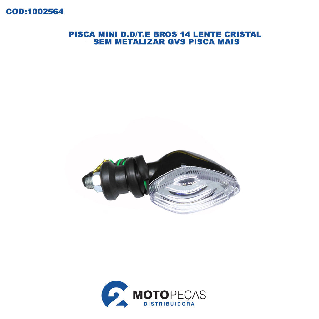 Pisca Mini D.D/T.E Bros 14 Lente Cristal Sem Metalizar GVS Pisca Mais