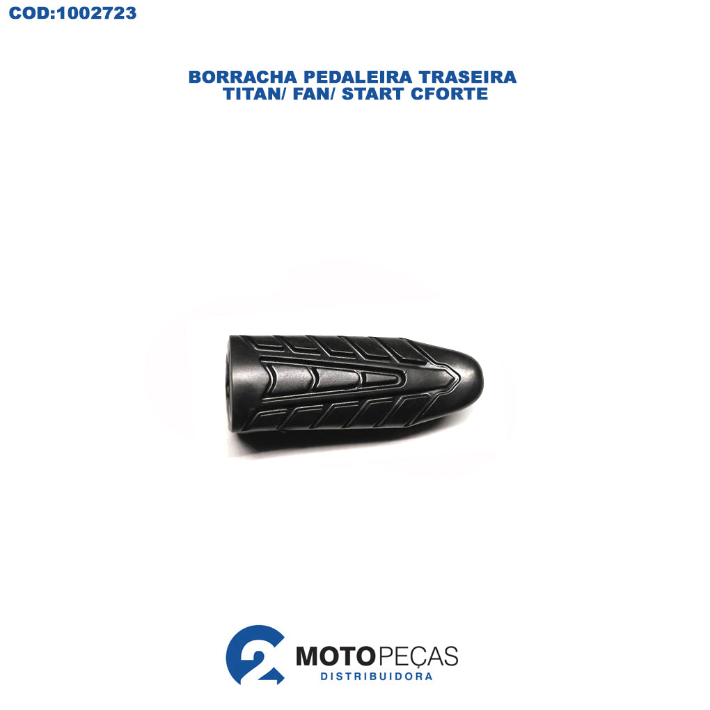 Borracha Pedaleira Traseira TITAN/ FAN/ Start Cforte