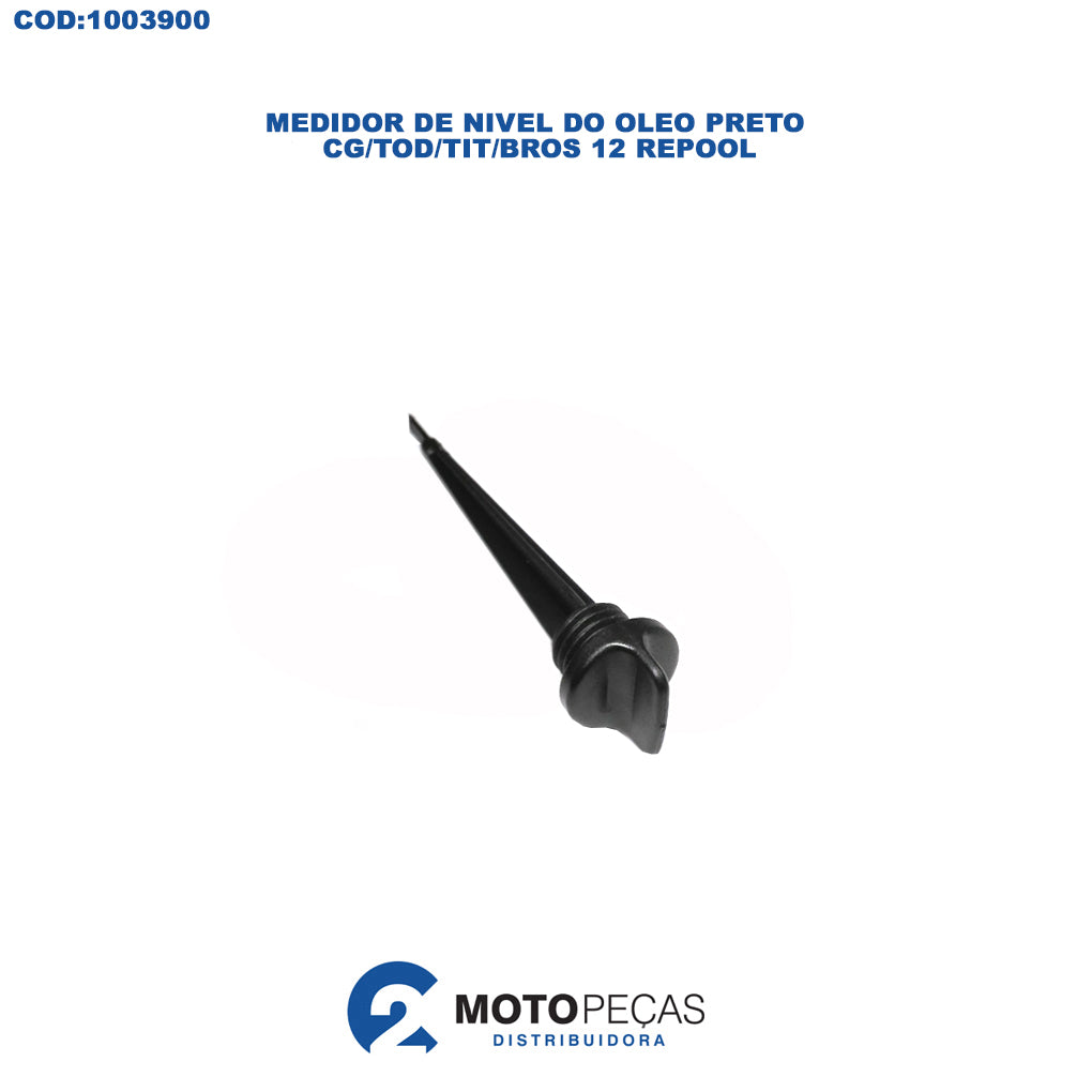 Medidor de Nivel do Oleo Preto CG/TOD/TIT/BROS 12 Repool