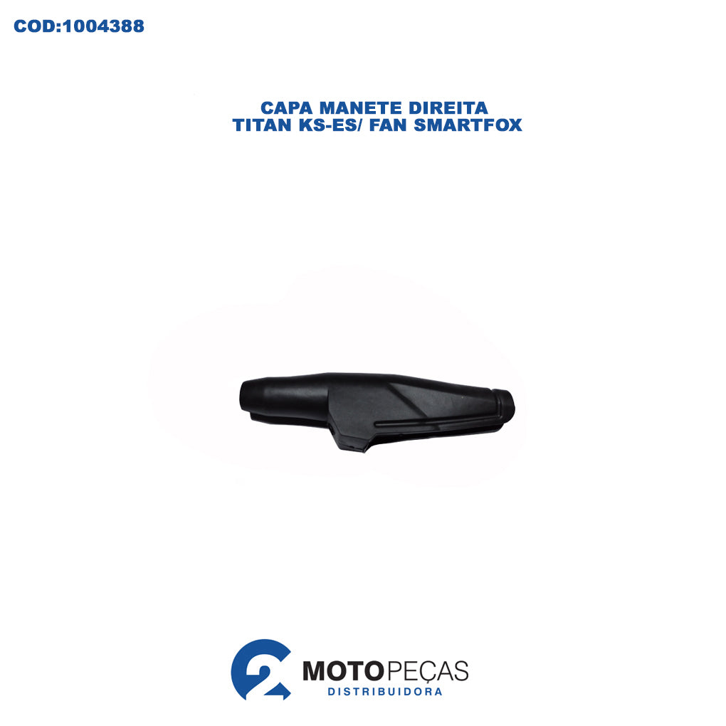 Capa Manete Direita Titan KS/ES/ Fan Smartfox
