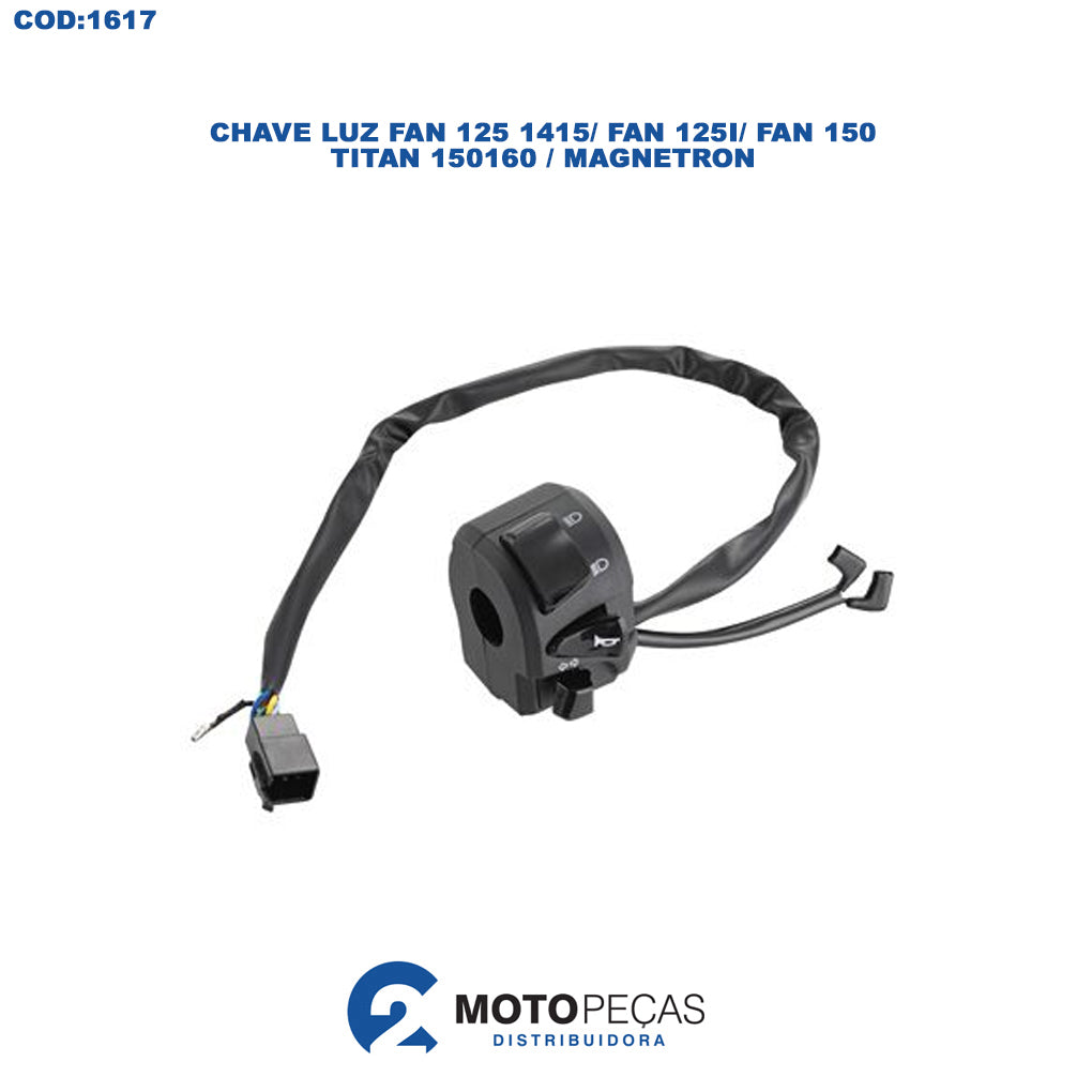 Chave Luz Fan 125 1415/ Fan 125I/ Fan 150/ Titan 150 160 Magnetron