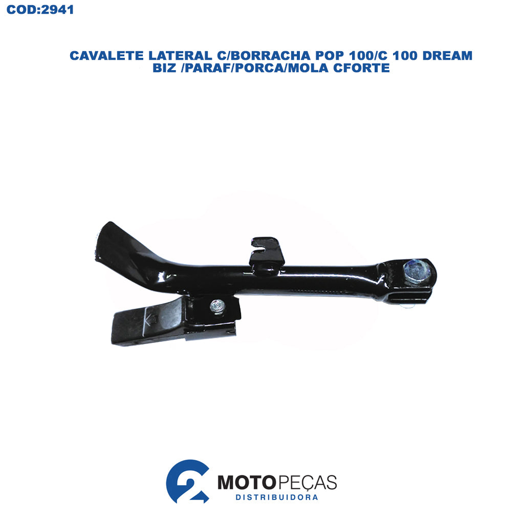 Cavalete Lateral C/BORRACHA Pop 100/C 100 DREAM/BIZ /PARAF/PORCA/MOLA/ Cforte