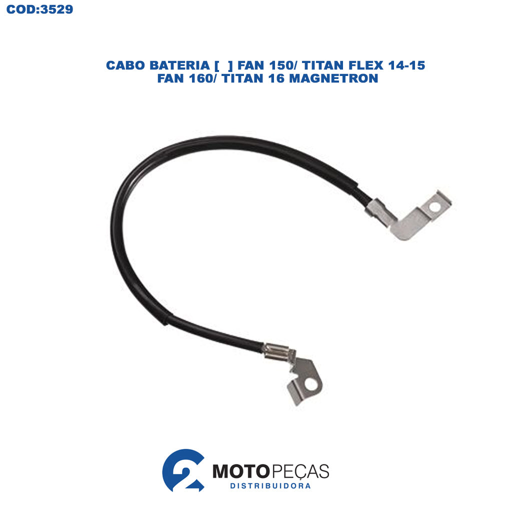 Cabo Bateria [ ] Fan 150/ Titan Flex 14.15/ Fan 160/ Titan 16 / Magnetron