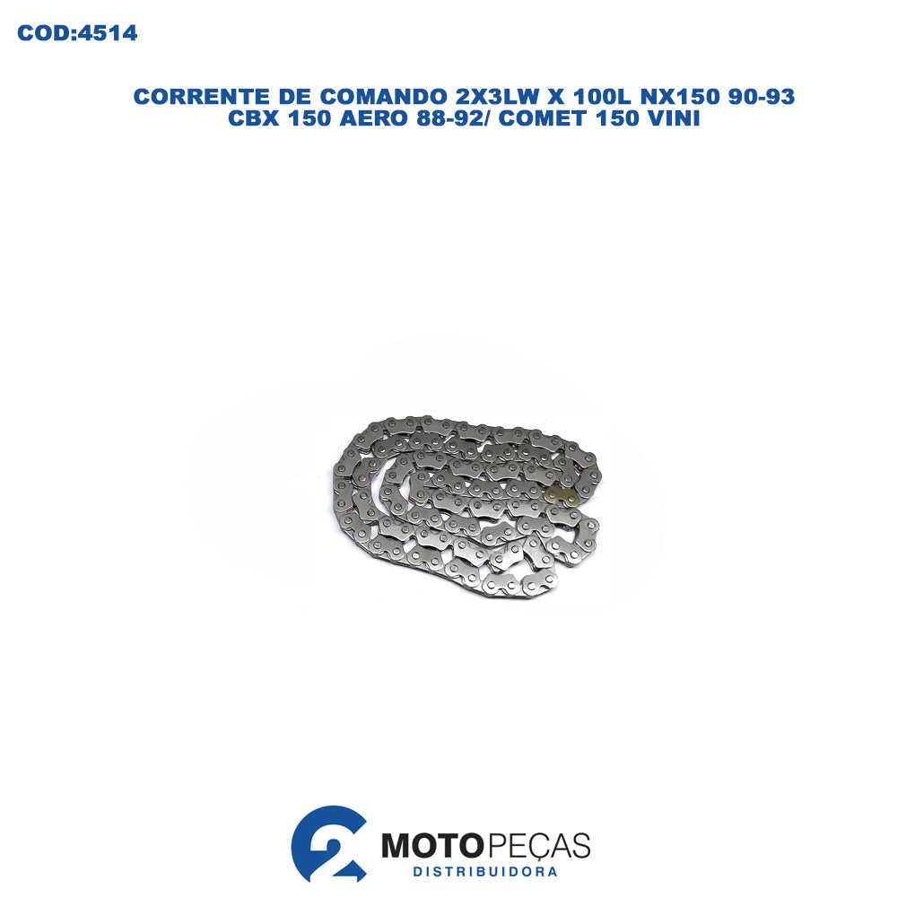Corrente de Comando 2X3LW X 100L NX150 90,93/CBX 150 Aero 88,92/COMET 150 Vini