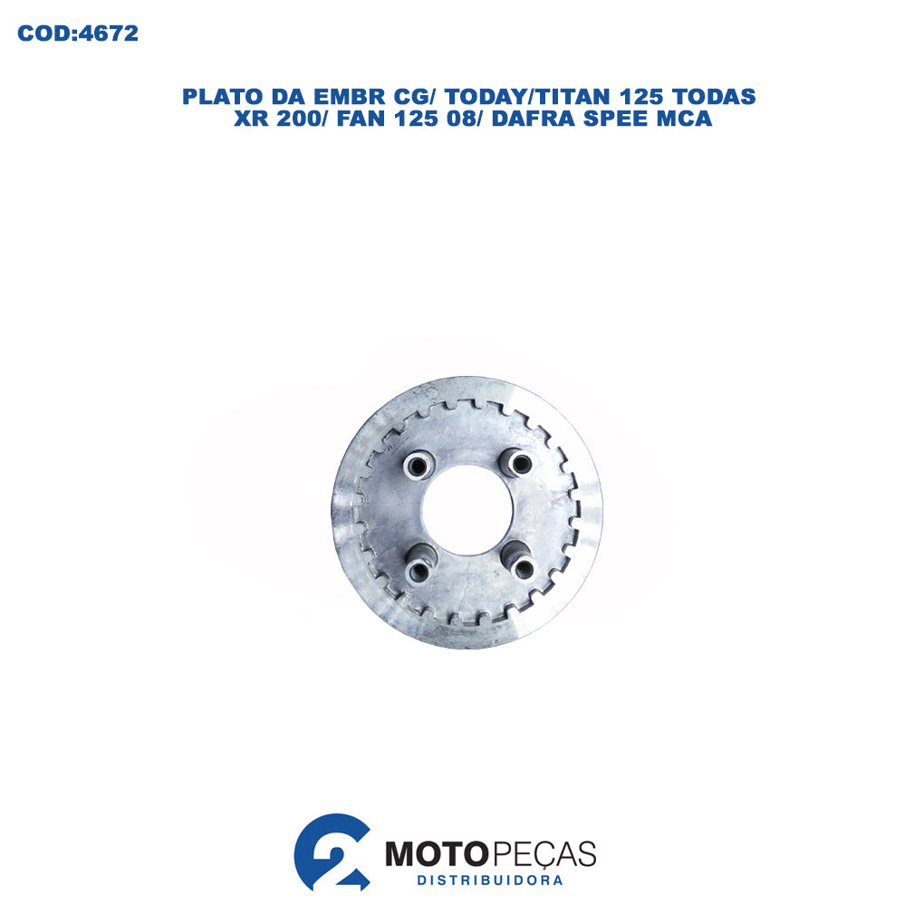 Plato da Embreagem CG/ TODAY/TITAN 125 TODAS/ XR 200/ Fan 125 08/ Dafra Spee Mca