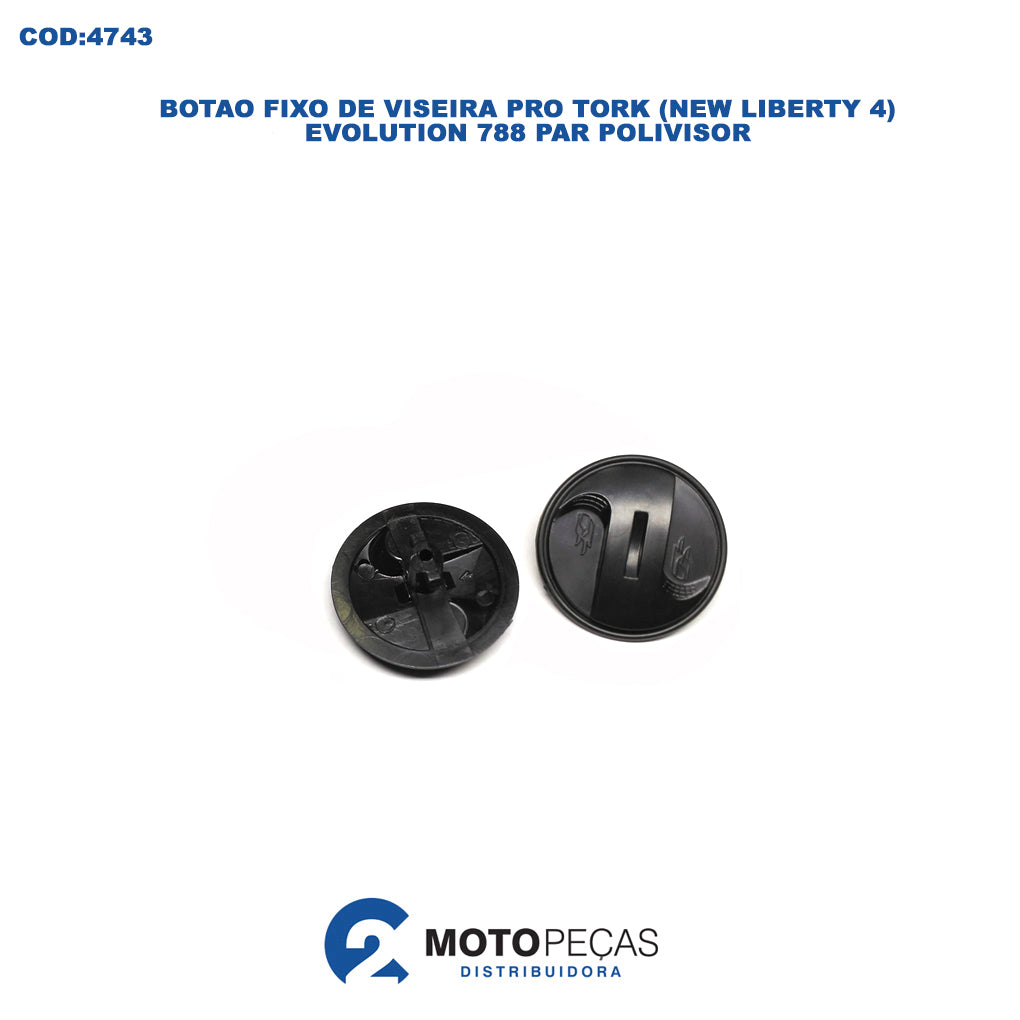 Botao Fixo de Viseira Pro Tork New Liberty 4 / Evolution 788 Par Polivisor