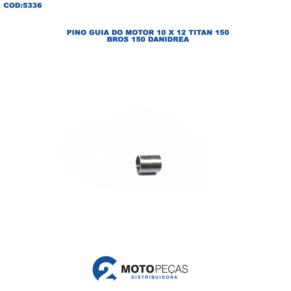 Pino Guia do Motor 10 X 12 Titan 150 / Bros 150 Danidrea