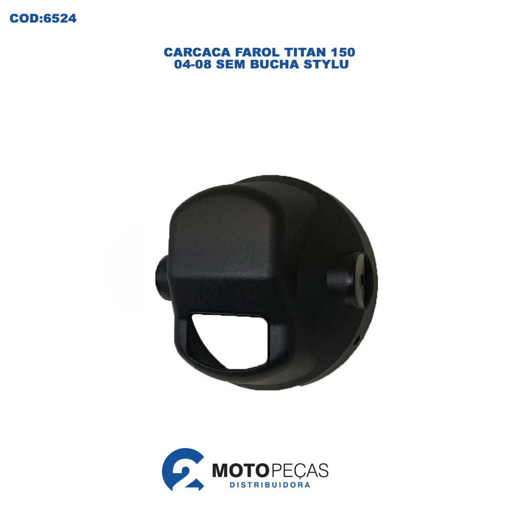 Carcaca Farol Titan 150 04/08 Sem Bucha Stylu