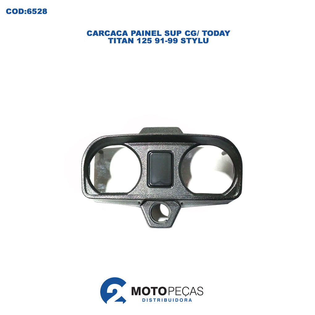 Carcaca Painel Sup CG/ TODAY/ Titan 125 91/ 99 Stylu