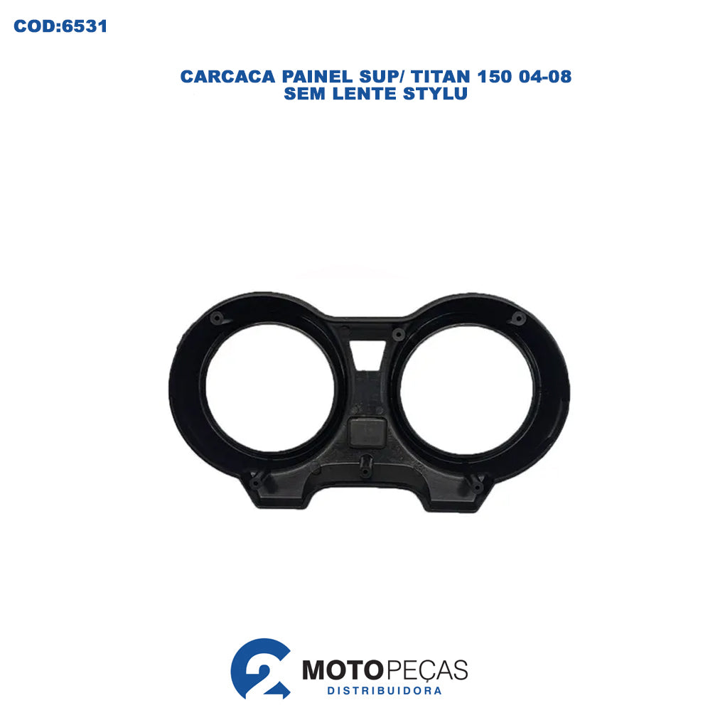 Carcaca Painel SUP/ Titan 150 04/08 / Sem Lente Stylu