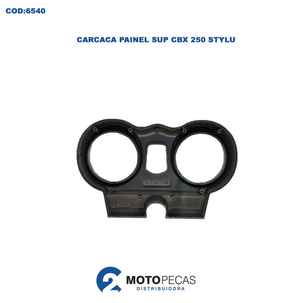 Carcaca Painel Sup CBX 250 Stylu