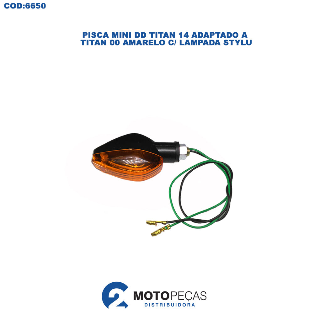 Pisca Mini DD Titan 14 Adaptado a Titan 00 Amarelo C/ Lampada Stylu