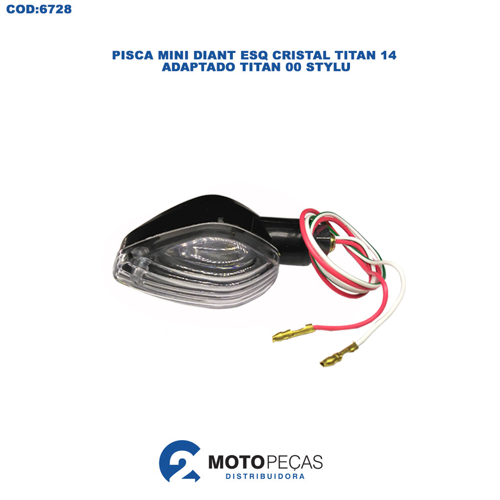 Pisca Mini Diant Esq Cristal Titan 14 Adaptado Titan 00 Stylu