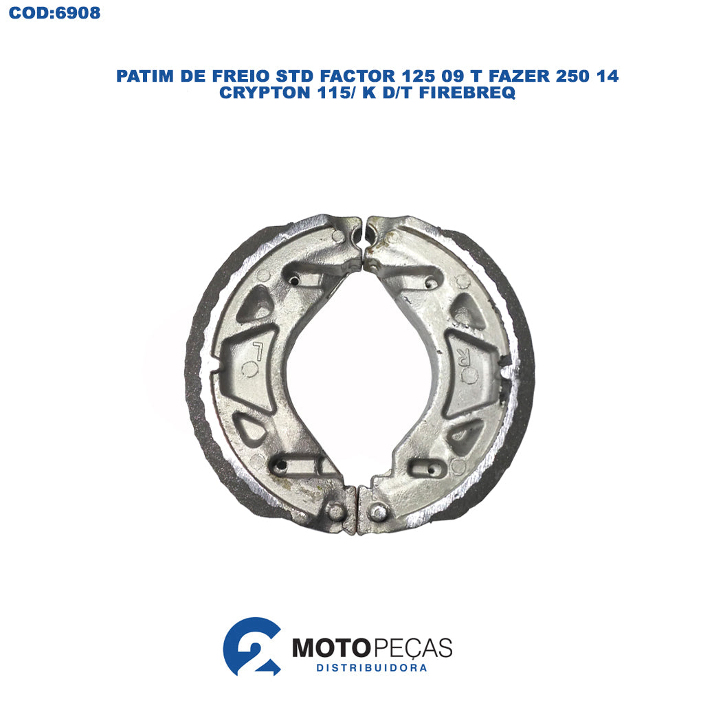 Patim de Freio STD Factor 125 09 T Fazer 250 14/ Crypton 115/ K D/T Firebreq