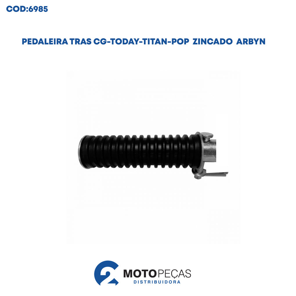 Pedaleira Tras CG/ TODAY/ Titan / Pop Zincado Arbyn